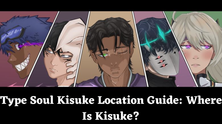 Type Soul Kisuke Location Guide Where Is Kisuke