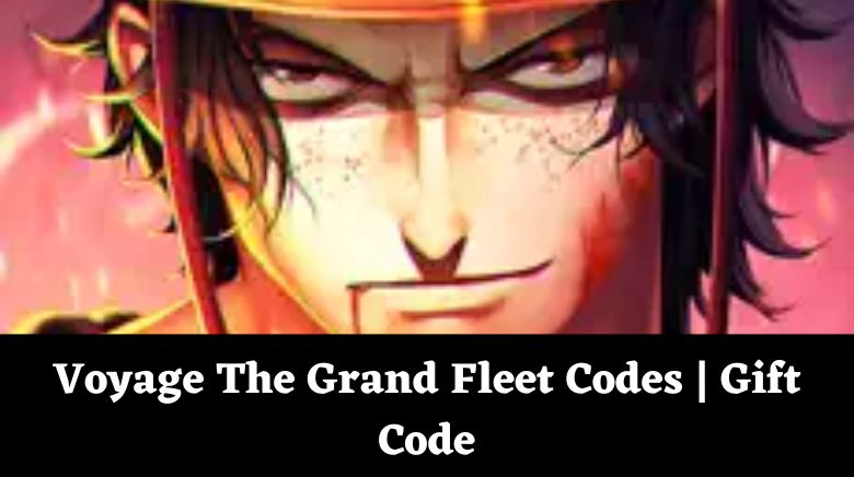 Voyage: The Grand Fleet codes (October 2023)