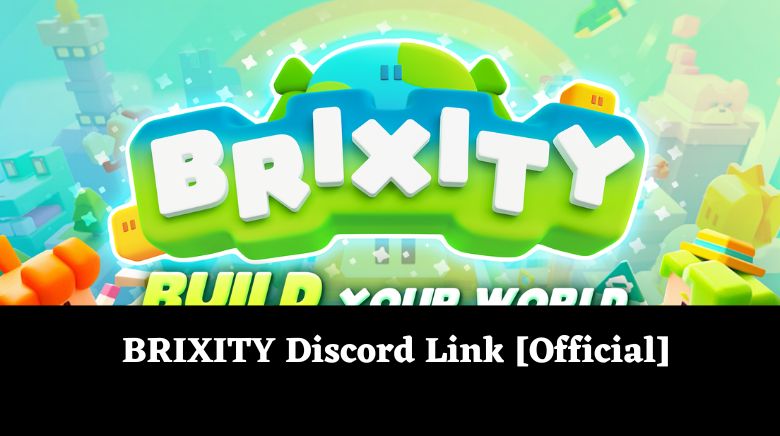 BRIXITY Discord Link [Official]