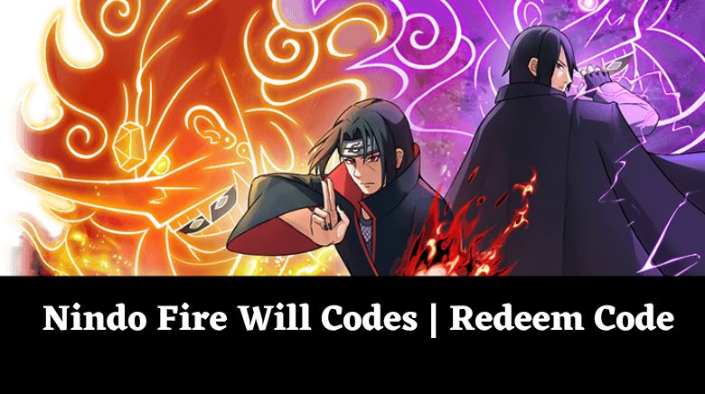 Nindo Fire Will Codes Redeem Code