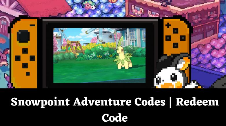 Snowpoint Adventure Codes  Redeem Code