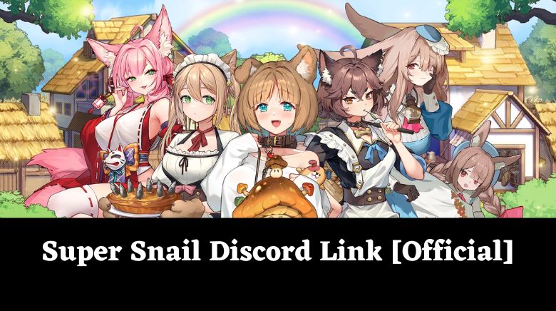 Super Snail Discord Link [Official]