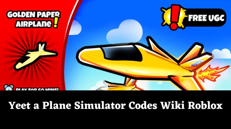 yeet-a-plane-simulator-codes-wiki-roblox-november-2023-mrguider