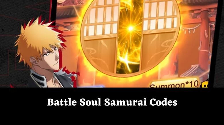 Battle Soul Samurai Codes