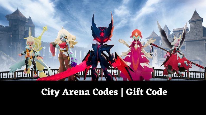 City Arena Codes Gift Code
