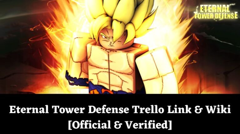 Eternal Tower Defense Trello Link & Wiki [Official & Verified ...