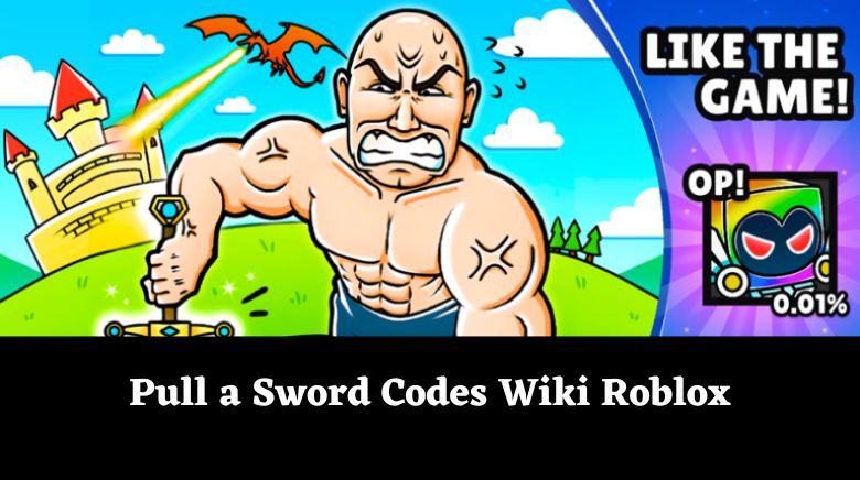 Pull a Sword Codes Wiki Roblox