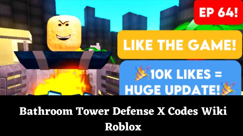 Bathroom Tower Defense X Codes September 2023