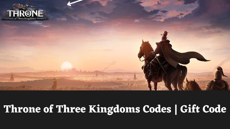 Throne of Three Kingdoms Codes 