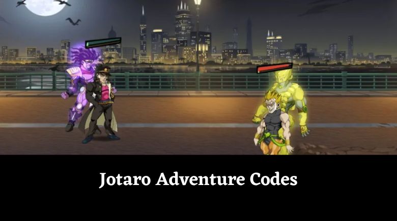 Jotaro Adventure Codes