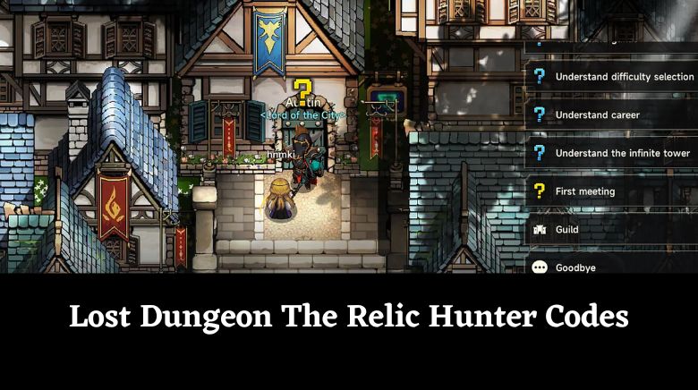Lost Dungeon The Relic Hunter Codes