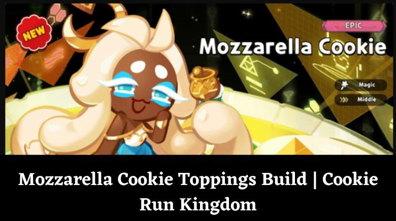 Mozzarella Cookie Toppings Build Cookie Run Kingdom