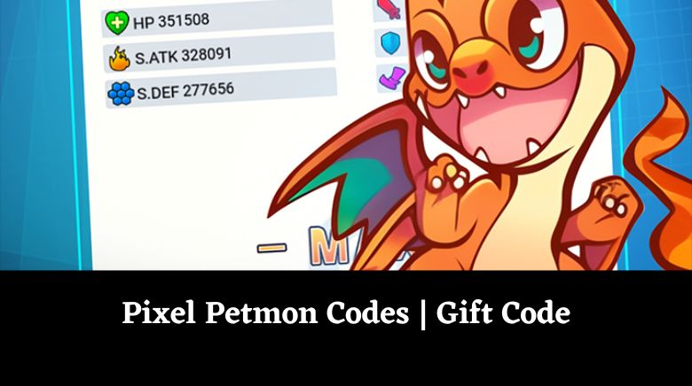 Pixel Petmon Codes  Gift Code