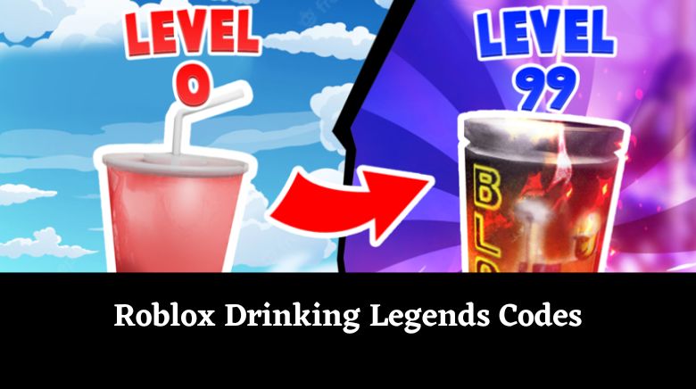 Roblox Drinking Legends Codes