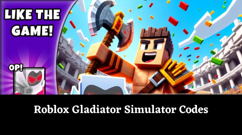Roblox Gladiator Simulator Codes