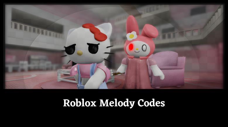 Roblox Melody Codes