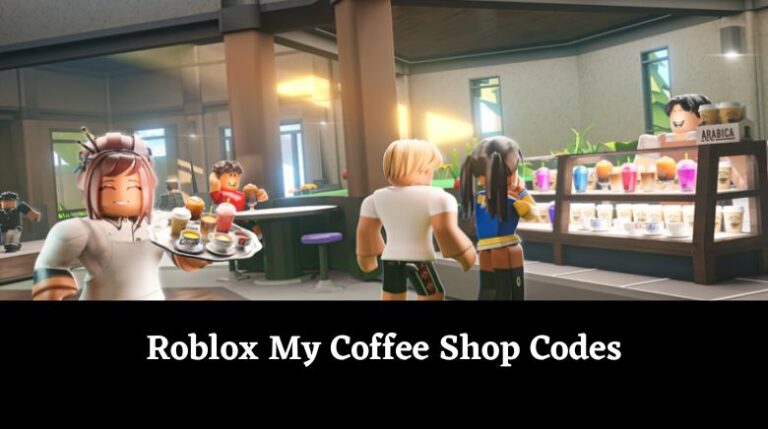 My Coffee Shop Codes Wiki for March 2024 - MrGuider