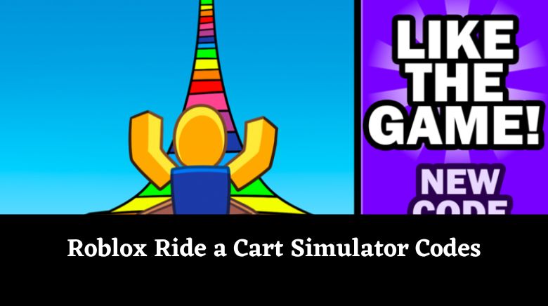 Ride a Cart Simulator codes December 2023