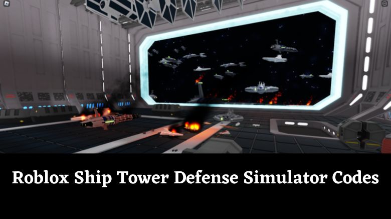 Roblox Ship Tower Defense Simulator Codes