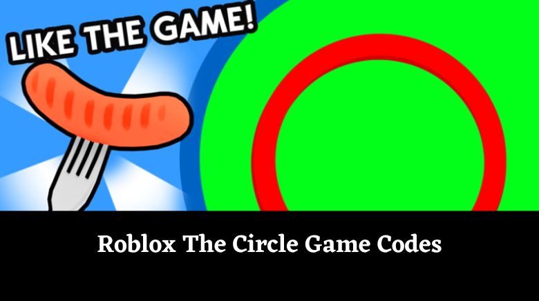 Roblox The Circle Game Codes