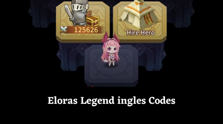 Eloras Legend ingles Codes