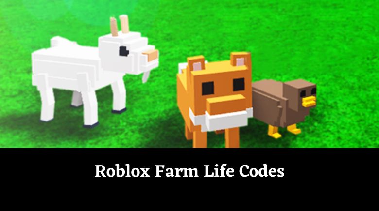 Roblox Farm Life Codes