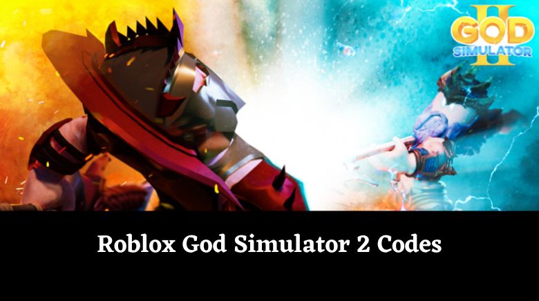 Roblox God Simulator 2 Codes