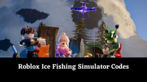 Ice Fishing Simulator Codes Wiki [November 2024] - MrGuider