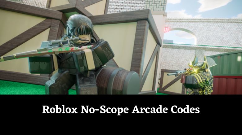 Roblox No-Scope Arcade Codes