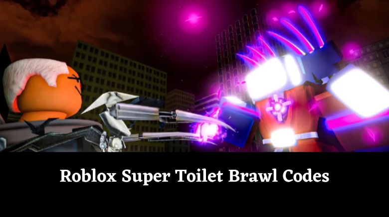 Roblox Super Toilet Brawl Codes