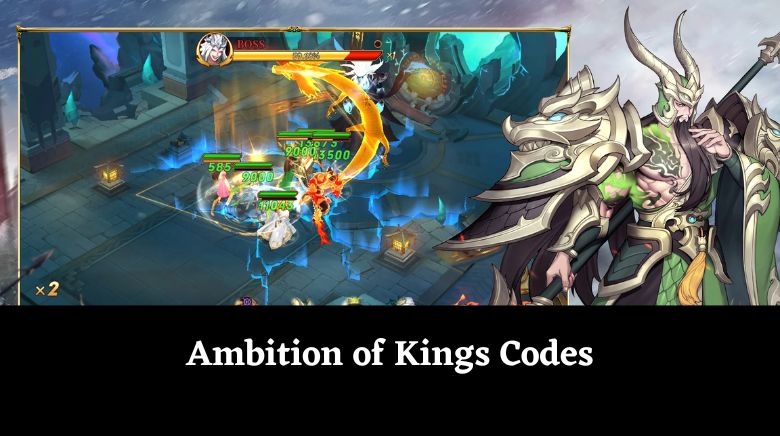 Ambition of Kings Codes