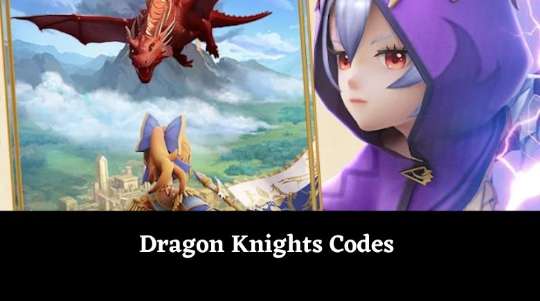 Dragon Knights Codes