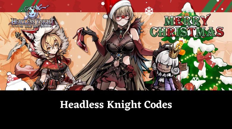 Headless Knight Codes