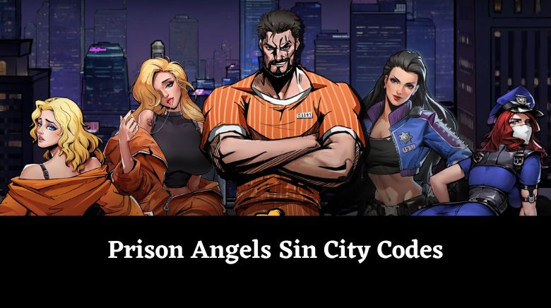 Prison Angels Sin City Codes