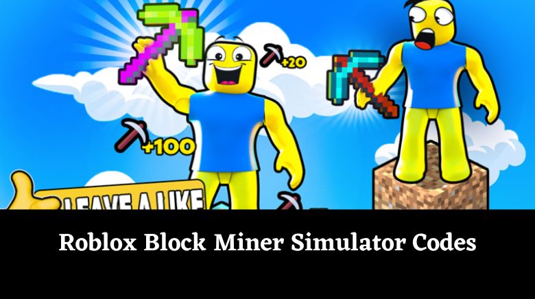 Roblox Block Miner Simulator Codes