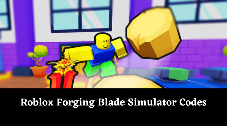 Roblox Forging Blade Simulator Codes