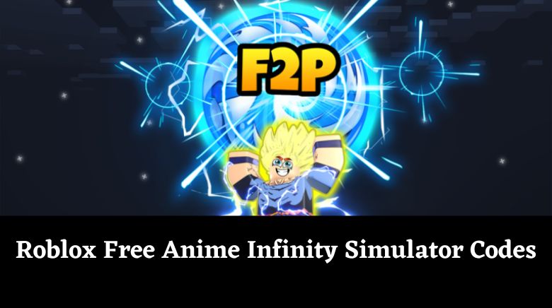 Roblox Free Anime Infinity Simulator Codes