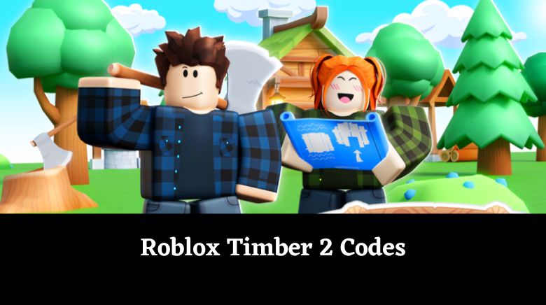 Roblox Timber 2 Codes