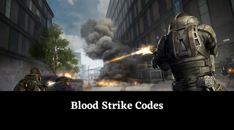 Blood Strike Codes