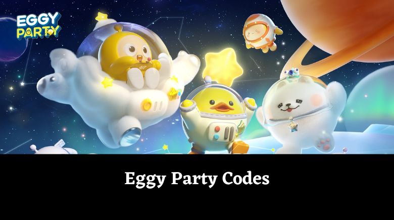 Eggy Party Codes