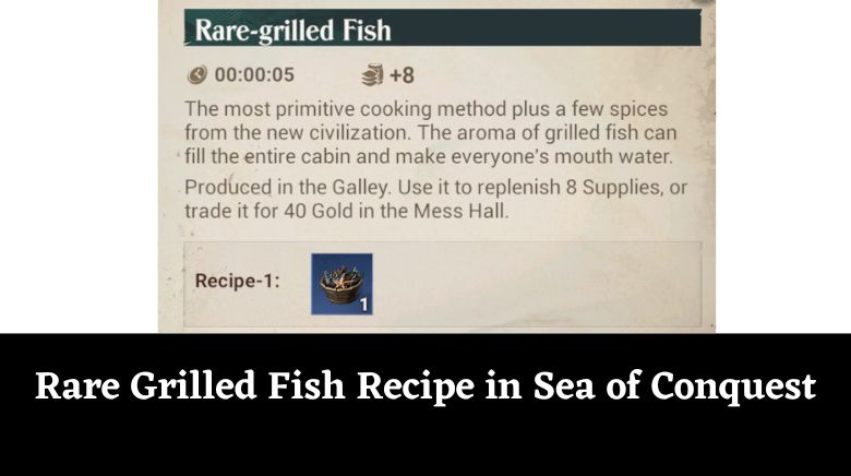 Rare Grilled Fish Recipe in Sea of Conquest