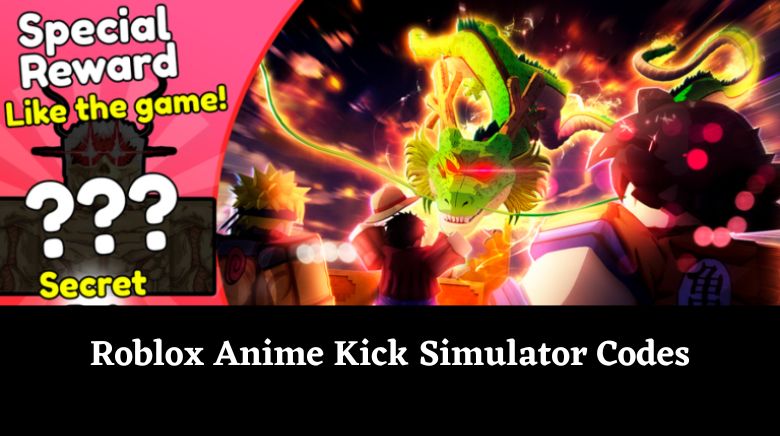 Roblox Anime Kick Simulator Codes