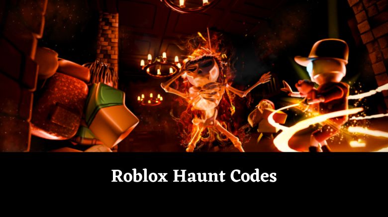 Roblox Haunt Codes