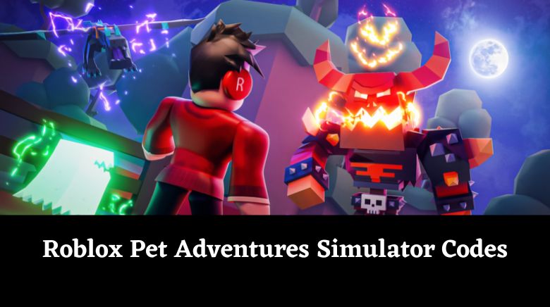 Roblox Pet Adventures Simulator Codes