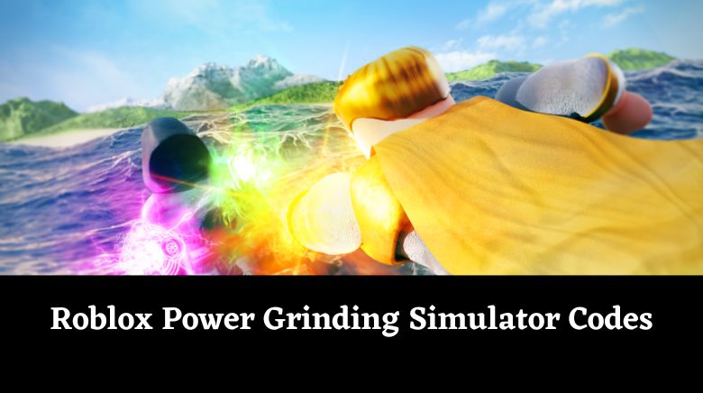 Roblox Power Grinding Simulator Codes