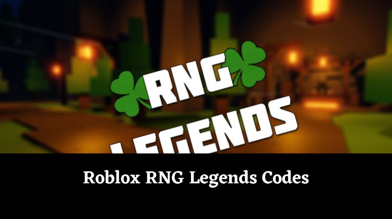 Roblox RNG Legends Codes