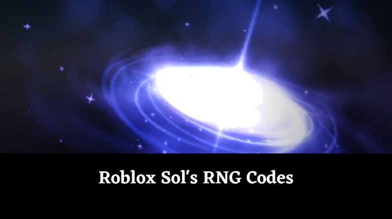 Roblox Sol's RNG Codes