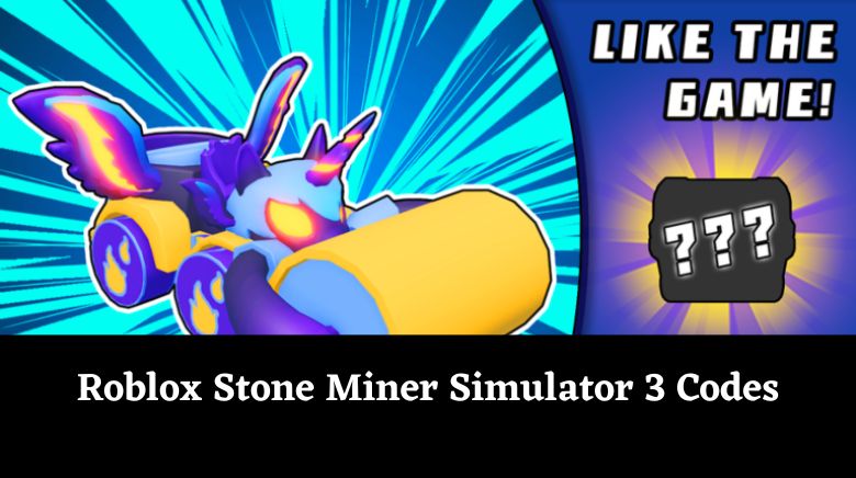Roblox Stone Miner Simulator 3 Codes