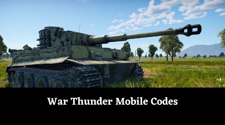 War Thunder Mobile Codes