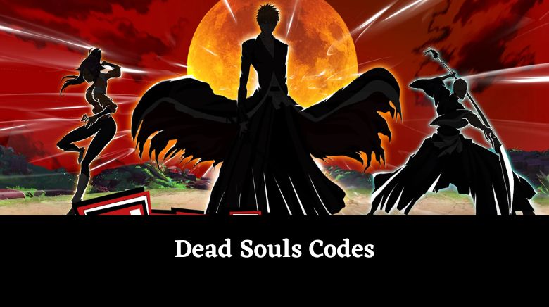 Dead Souls Codes